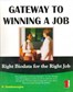 Gateway to Winning a Job